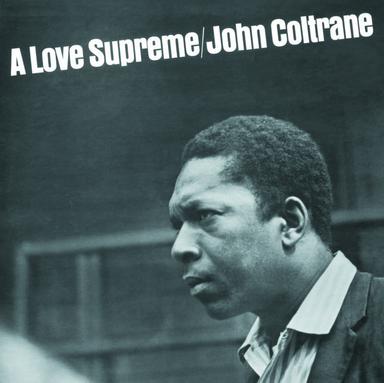 A Love Supreme Part I: Acknowledgement
