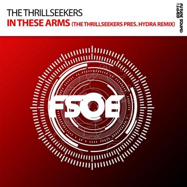 In These Arms - The Thrillseekers pres. Hydra Remix