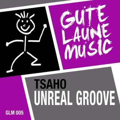 Unreal Groove - Original Mix