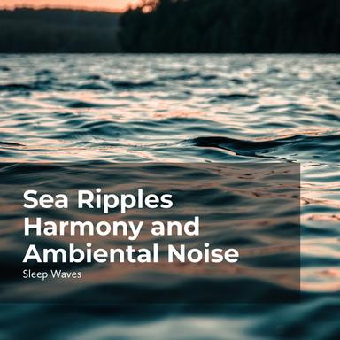 Sea Ambient Melody
