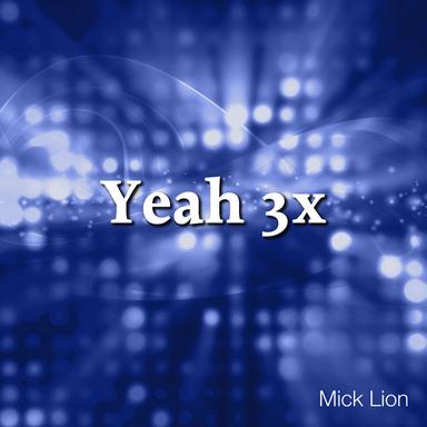Yeah 3x - Tobasco Edit