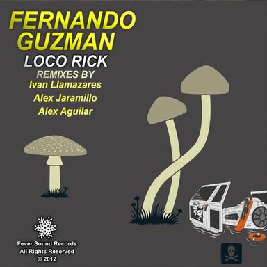 Loco Rick - Alex Aguilar Remix