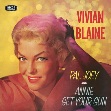 Vivian Blaine Singing Selections From Pal Joey/Annie Get Your Gun (Remastered Version 1957 Original Recording)