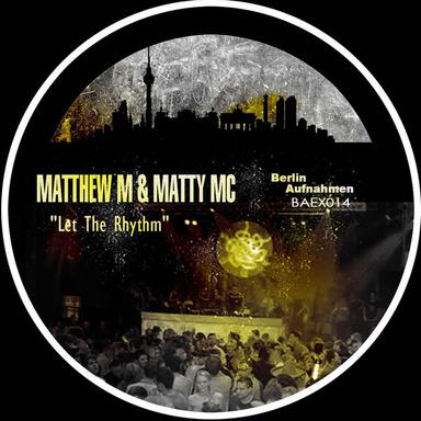 Let The Rhythm - Original Mix