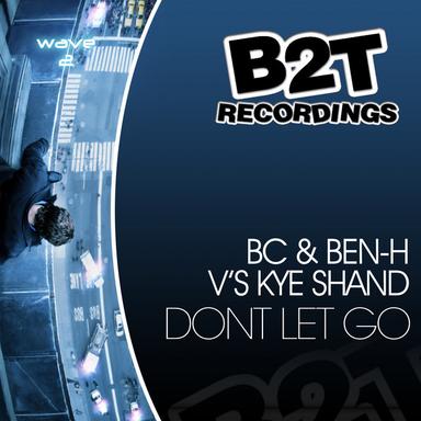 Don't Let Go - Original Mix