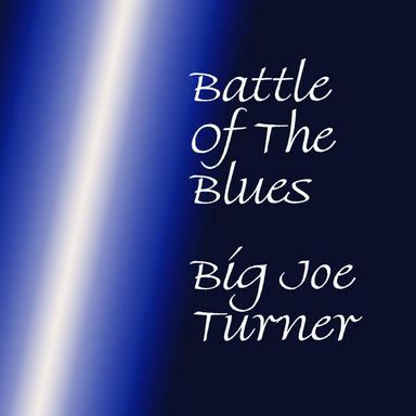 Joe Turner Blues
