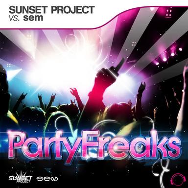 Partyfreaks (Sunset Project vs. Sem)