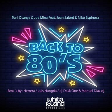 Back To 80'S - Luis Hungria Remix
