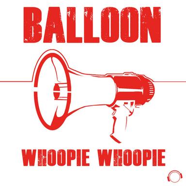 Whoopie Whoopie - Single Edit