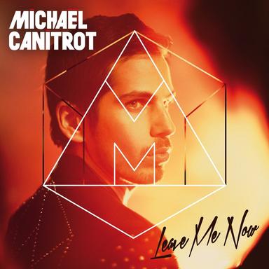 Leave Me Now - Radio Edit