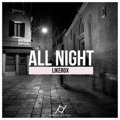 All Night - Original Mix