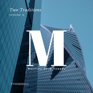 Two Traditions - Original Mix