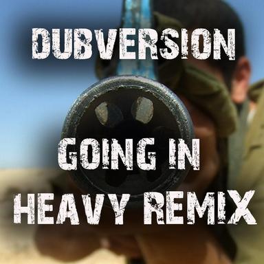 Going in Heavy - Remix