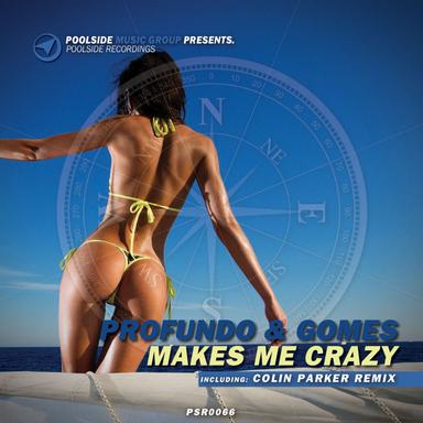 Makes Me Crazy - Colin Parker Remix