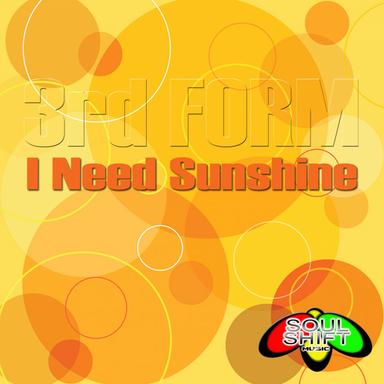 I Need Sunshine - Original Mix