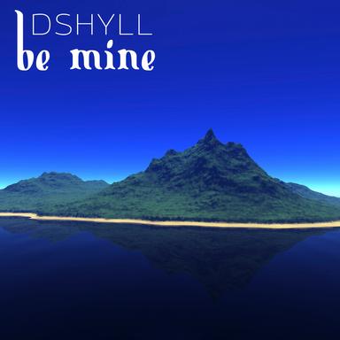 Be Mine - Chillout Mix