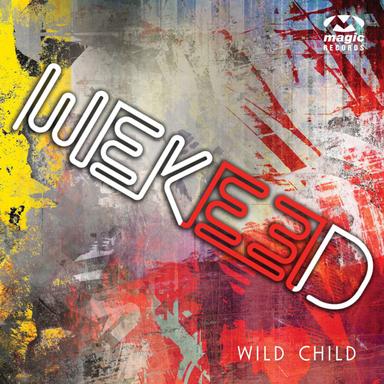 Wild Child - Video Edit