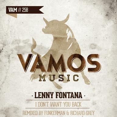 I Don't Want You Back - Lenny Fontana Dub Fierce Mix