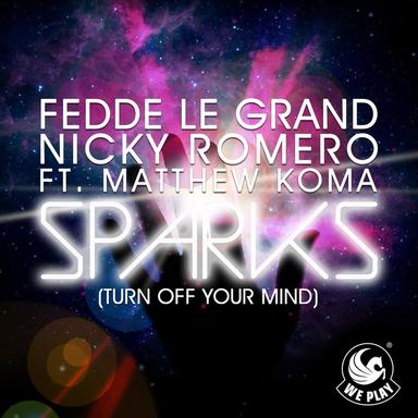 Sparks (Turn Off Your Mind) - Radio Edit