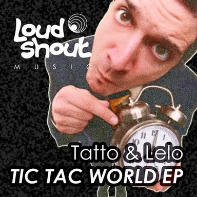 Tic Tac World (Original Mix)
