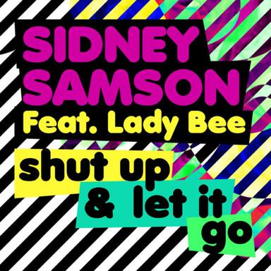 Shut Up & Let It Go - Chuckie Remix