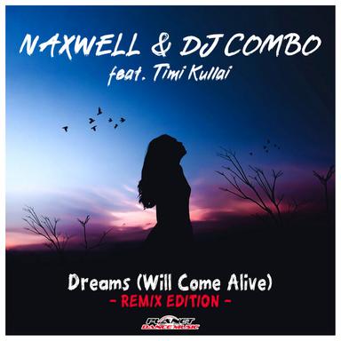 Dreams (Will Come Alive) - Dan Kers Remix Edit