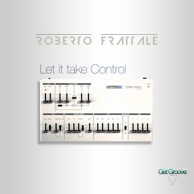 Let It Take Control - Original Mix