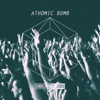 Athomic Bomb - Original Mix