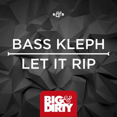 Let It Rip - Original Mix