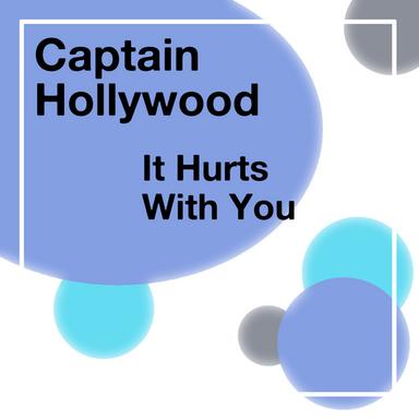 It Hurts with You - Radio Mix