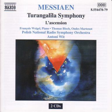 Messiaen: Turangalila Symphony / L'Ascension