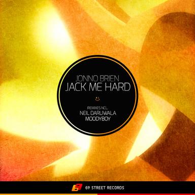 Jack Me Hard - Neil Daruwala Remix