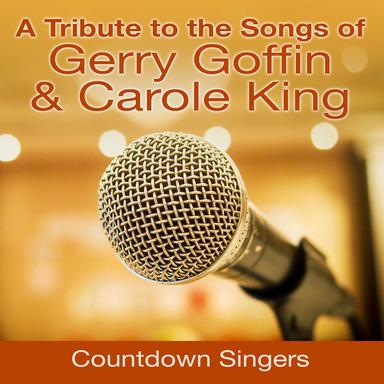 A Tribute to the Songs of Gerry Goffin & Carol King