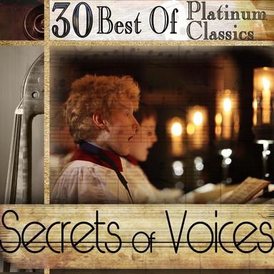 30 Best of Platinum Classics: Secrets of Voices