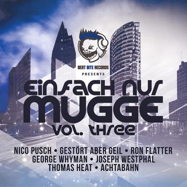 Einfach Nur Mugge, Vol. Three