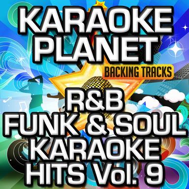 R&B Funk & Soul Karaoke Hits, Vol. 9 (Karaoke Version)