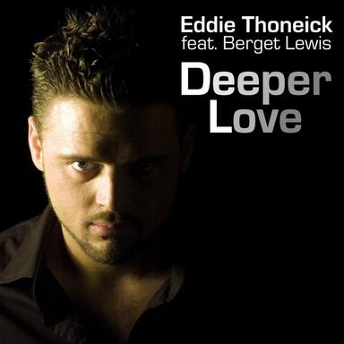 Deeper Love - Eddie Thoenick's Ruff Radio Mix
