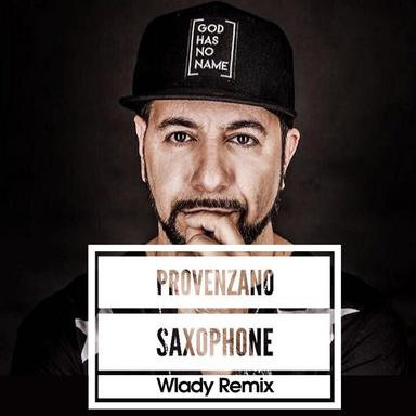 Saxophone - Wlady Remix