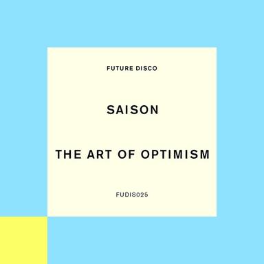 The Art Of Optimism - Extended Mix