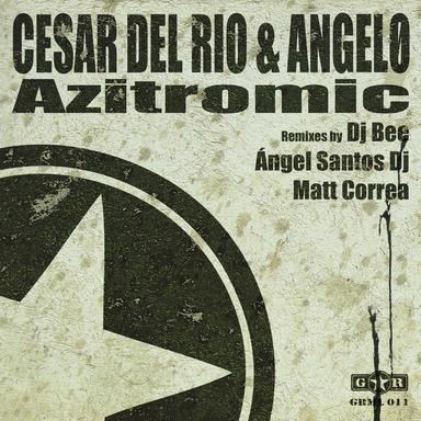 Azitromic - Angel Santos Remix