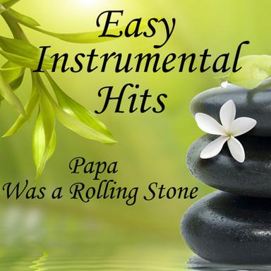 Papa Was a Rolling Stone