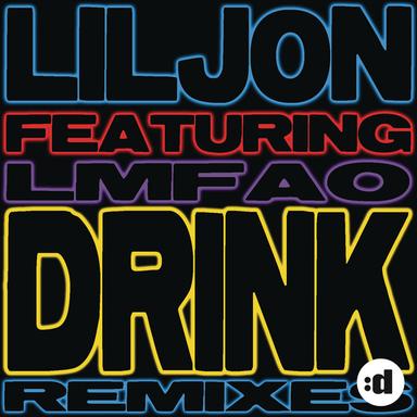 Drink (feat. LMFAO) - Lazy Jay Radio Edit