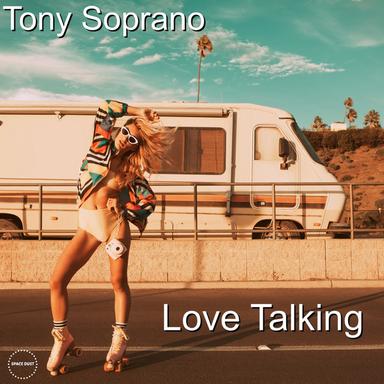 Love Talking - 2020 Rework