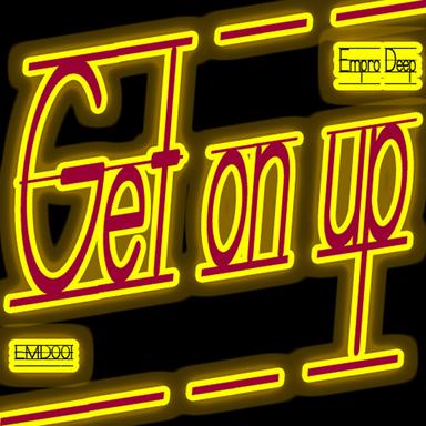 Get On Up - Original Mix