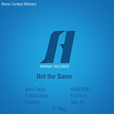 Not the Same - Original Mix