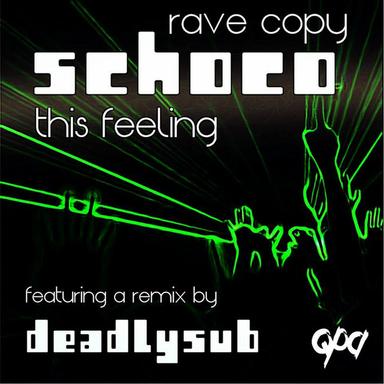 This Feeling VIP - Schoco Remix