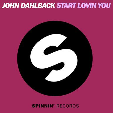 Start Lovin You - Original Mix