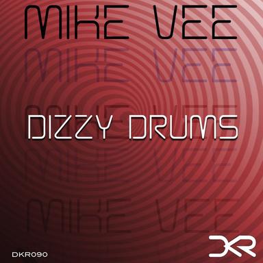 Dizzy Drums - Original Mix