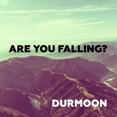 Are You Falling