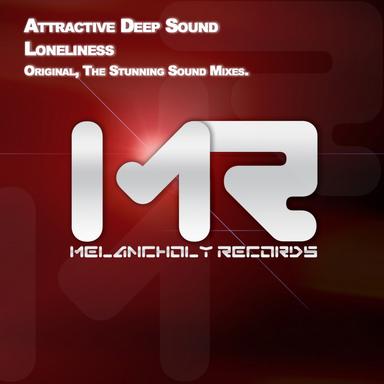 Loneliness - The Stunning Sound Progressive Remix